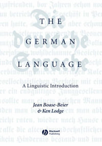 The German Language : A Linguistic Introduction - Jean Boase-Beier