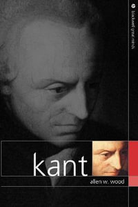 Kant : Blackwell Great Minds - Allen W. Wood