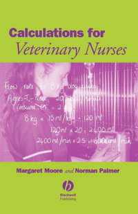 Calculations for Veterinary Nurses - Margaret C. Moore