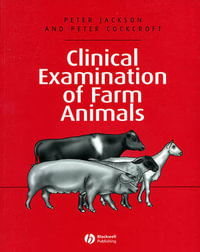 Clinical Examination of Farm Animals - Peter Jackson