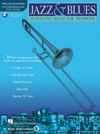 Jazz & Blues : Playalong Solos for Trombone - Hal Leonard Corp