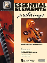 Essential Elements for Strings - Book 1 with Eei : Cello - Professor of Music Robert Gillespie