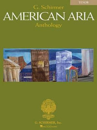 American Aria Anthology, Tenor - Richard Walters