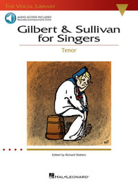 Gilbert & Sullivan for Singers - Tenor : Vocal Library - William S. Gilbert