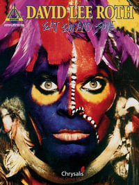 David Lee Roth : Eat 'Em And Smile - Guitar Recorded Versions - David Lee Roth