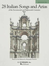 28 Italian Songs And Arias Of The 17th And 18th Centuries - Medium Low Voice (Book Only) - Hal Leonard Corp