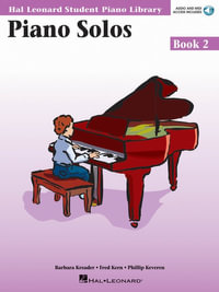 Piano Solos Book 2 - Book with Online Audio [With CD (Audio)] : Hal Leonard Student Piano Library Book 2 - Hal Leonard Corp