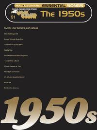 The 1950s : Hal Leonard Essential Songs - Hal Leonard Corp