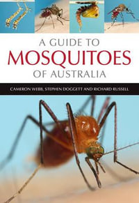 A Guide to Mosquitoes of Australia - Cameron Webb