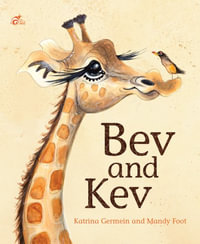 Bev and Kev - Katrina Germein