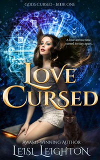 Love Cursed : A fated mates paranormal romance - Leisl Leighton