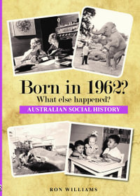 Born in 1962? : What else happened? - Ron Williams