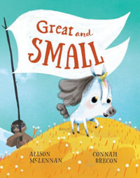 Great and Small - ALISON MCLENNAN