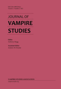 Journal of Vampire Studies : Vol. 1, No. 2 (2021) - Anthony Hogg