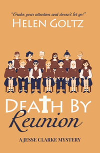 Death by Reunion - Helen Goltz