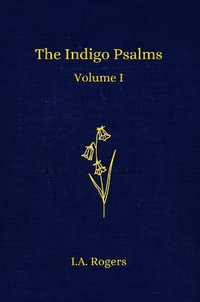 The Indigo Psalms - Indigo Rogers