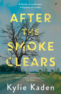 After the Smoke Clears - Kylie Kaden