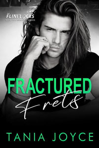 Fractured Frets - Tania Joyce