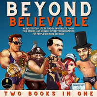 Beyond Believable : 2 Books In One - Special Edition - Owen Janssen