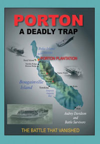 Porton the Deadly Trap : The Battle That Vanished - Audrey Davidson