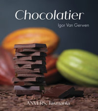 Chocolatier - Igor Van Gerwen