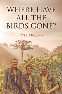 Where Have All the Birds Gone? - Peter John McCann