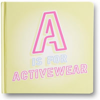 A is for Activewear - Jessica Chiha