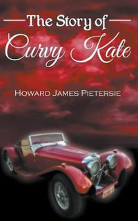 The Story of Curvy Kate - Howard Pietersie