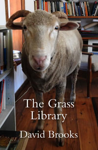 The Grass Library - David Brooks