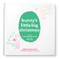 Bunny's Little Big Christmas - Gidget Foundation