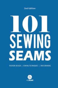 101 Sewing Seams : The Most Used Seams by Fashion Designers - ABC SeamsÂ® Pty. Ltd.