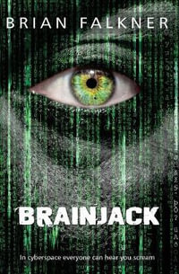 Brainjack - Brian Falkner