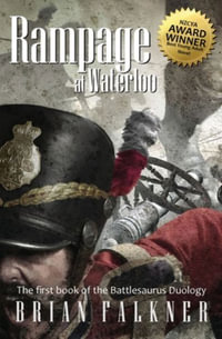 Rampage at Waterloo - Brian Falkner