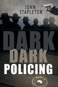 Dark Dark Policing - John Stapleton