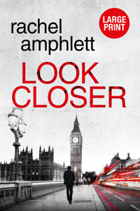 Look Closer - Rachel Amphlett