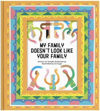 My Family Doesn't Look Like Your Family - Tenielle Stoltenkamp