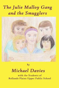 The Julie Malloy Gang and The Smugglers - Michael Davies