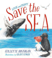 Louie and Snippy : Save the Sea : Louie and Snippy - Collette Dinnigan