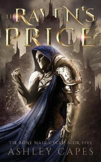 The Raven's Price : (An Epic Fantasy) - Ashley Capes