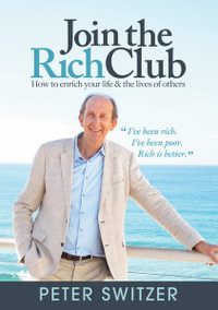 Join the Rich Club - Peter Switzer