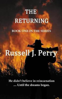 The Returning : Returning - Russell J Perry