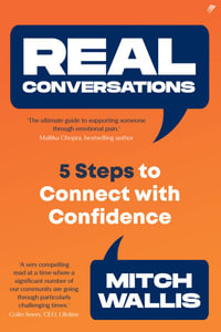 Real Conversations : 5 Steps To Connected Relationships - Mitch Wallis