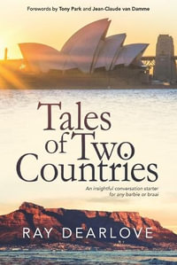 Tales of Two Countries - Ray Dearlove