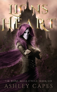 Lionsheart (An Epic Fantasy) - Ashley Capes