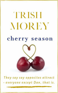 Cherry Season : The Faradays - Trish Morey