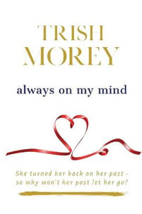 Always on my Mind - Trish Morey