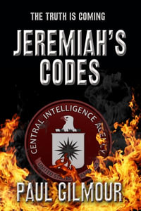 Jeremiah's Codes - Paul Gilmour