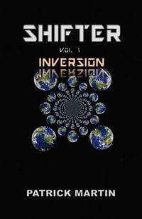 Shifter : Inversion - Patrick Martin