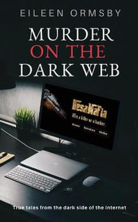 Murder on the Dark Web - Eileen Ormsby