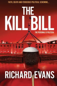 The KILL BILL : Euthanasia, a Black Pope and Politics collide in this intense thriller - Richard Evans